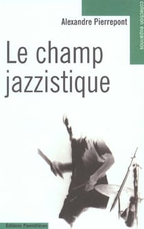 Le champ jazzistique