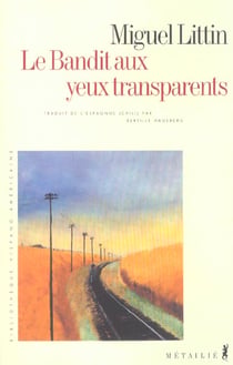 Bandit aux yeux transparents (le)