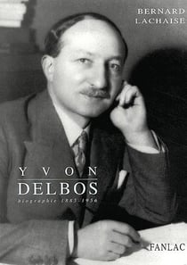 Yvon delbos - biographie (1885-1956)