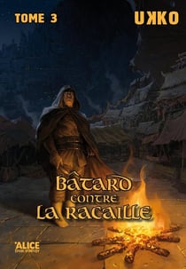 Bâtard contre la racaille