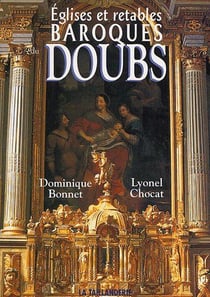 Églises et retables baroques du doubs