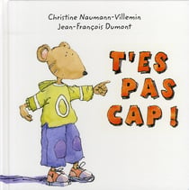 T'es pas cap !