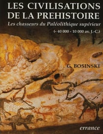 CIVILISATIONS DE LA PREHISTOIRE