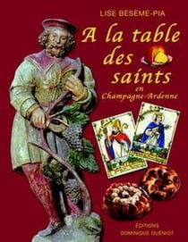 À la table des saints en champagne-ardenne