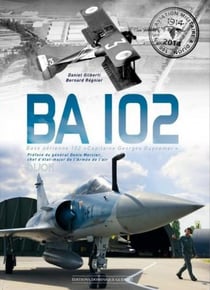 Ba 102 - base aérienne 102 " capitaine georges guynemer " - dijon