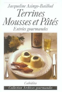 TERRINES, MOUSSES ET PATES