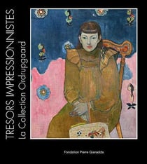 Trésors impressionnistes - la collection Ordrupgard, Degas, Cézanne, Monet, Renoir, Gauguin, Matisse