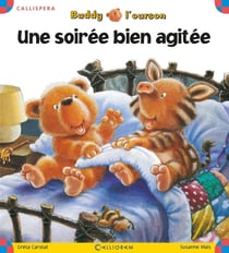 Buddy l'ourson - une soirée bien agitée