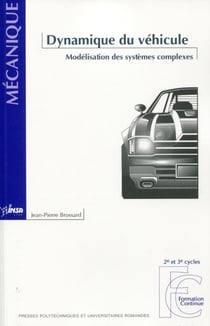 Dynamique du véhicule - modélisation des systèmes complexes