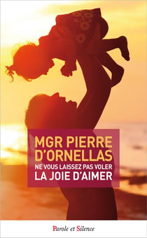 Être témoin de la joie d'aimer