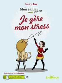 Mon cahier poche Tome 35 : je gère mon stress