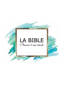 La Bible : femme à son écoute