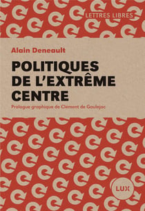 Politiques de l'extrême centre