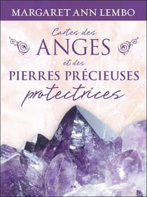 Cartes des anges et des pierres precieuses protectrices - coffret