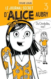 Le journal secret d'Alice Aubry Tome 3