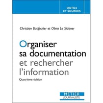 Organiser sa documentation et rechercher l'information (4e ed) (4e édition)