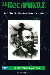 LE ROCAMBOLE N°75-76 : Le Mystérieux Paul Feval
