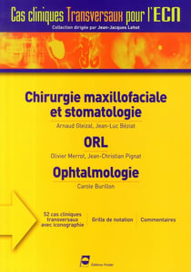 Chirurgie maxillofaciale, orl, ophtamologie