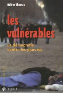 Les vulnérables la démocratie contre les pauvres