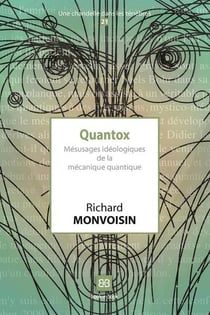 Quantox - mésusages idéologiques de la mécanique quantique