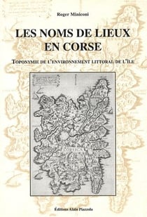 Les noms de lieux en Corse - toponymie de l'environnement littoral de l'île