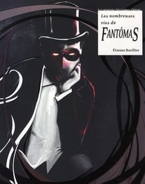 Les nombreuses vies de fantômas