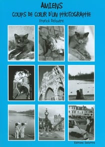 Amiens Coups De Cœur D'Un Photographe