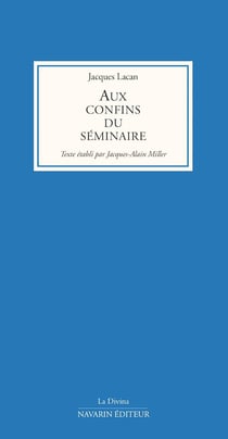 Aux confins du séminaire
