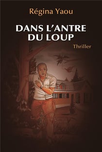 DANS L'ANTRE DU LOUP