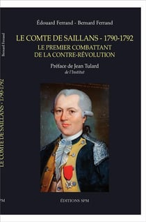 Le Conte de Saillans 1790-1792 - le premier combattant de la contre-Révolution