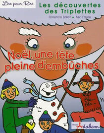 Les découvertes de triplettes - Noël, une fête pleine d'embûches