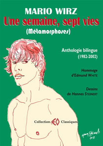 Une semaine, sept vies (métamorphoses)