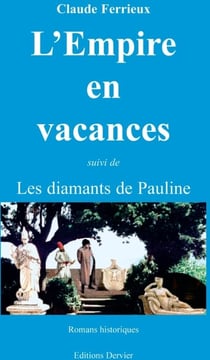 L'empire en vacances - diamants de pauline