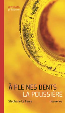 À pleines dents la poussière