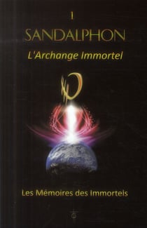 Sandalphon - L'Archange Immortel - T1
