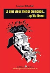Le plus vieux métier du monde ... qu ils disent