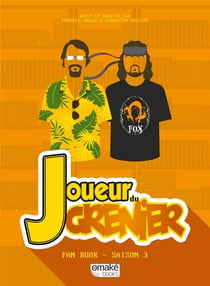 Joueur du grenier - fan book Tome 3
