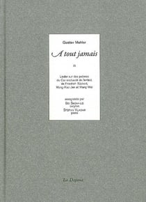 A tout jamais (+CD) : Lieder sur des poèmes du cor enchanté