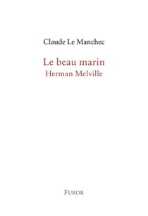 Le beau marin, herman melville