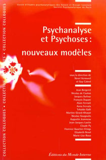 Psychanalyse et psychose nouveaux modeles