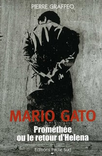 Mario Gato t.3 - Prométhée ou le retour d'Héléna