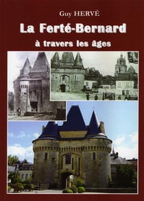 La ferté-bernard à travers les âges