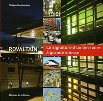Rovaltain : la signature d'un territoire à grande vitesse