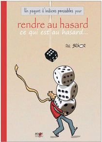 Un paquet  indices pensables rendre au hasard ce qui est au hasard