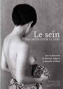 Le sein: des mots pour le dire