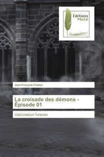 La croisade des démons - Épisode 01 : Vaticination funeste
