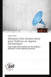 Éléments finis d'ordre élevé pour Galbrun en régime harmonique