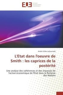 L'etat dans l'oeuvre de smith : les caprices de la posterite - une analyse des coherences et des imp