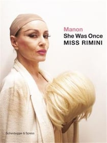 Manon she was once miss rimini