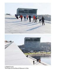 Lambda files : The project for the munch museum in Oslo